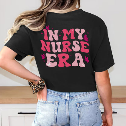 In My Nurse Era Nurse T-Shirt