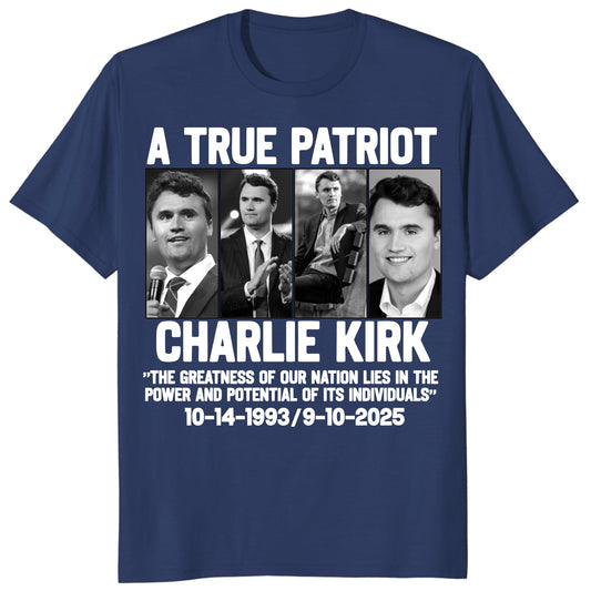 A True Patriot Charlie Kirk Shirt