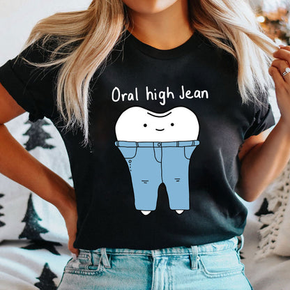 Teeth High Cut Jeans Dental Nurse T-Shirt