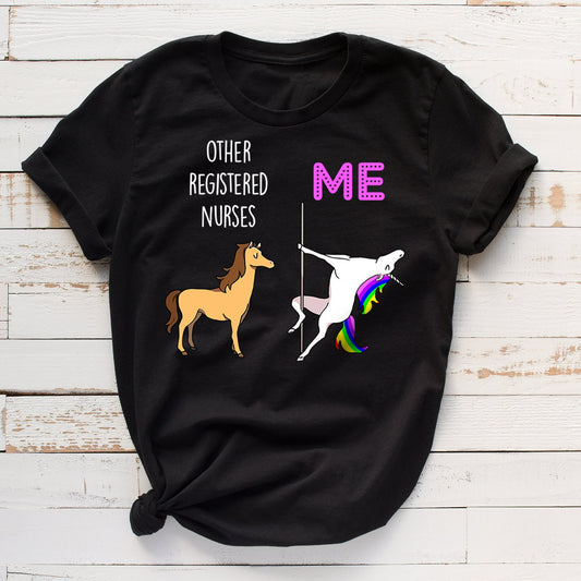 Other Registered Nurses Me Unicorn Dancing Registered Nurse T-Shirt