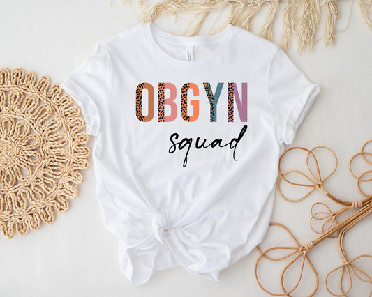 OBGYN Squad Nurse T-Shirt