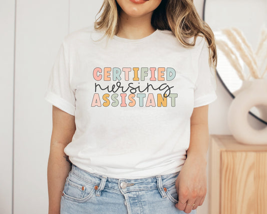 Certified Nursing Assistant Nurse T-Shirt