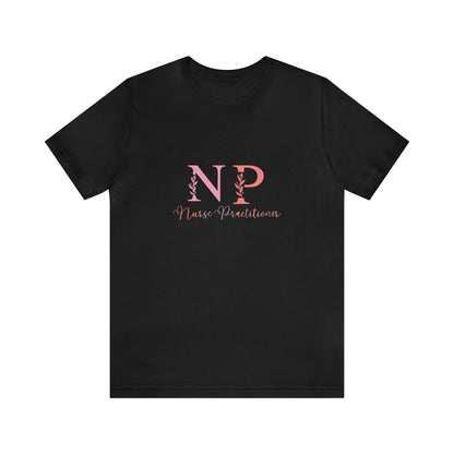 NP Nurse Practitioner Nurse T-Shirt