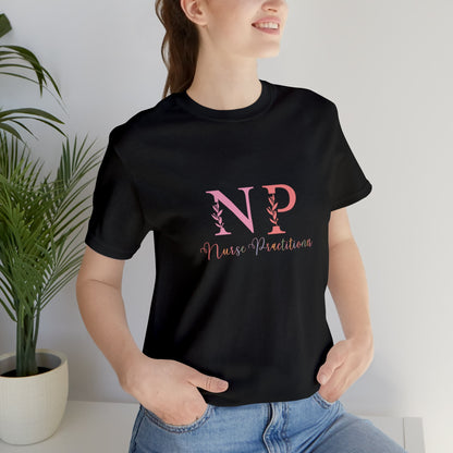 NP Nurse Practitioner Nurse T-Shirt