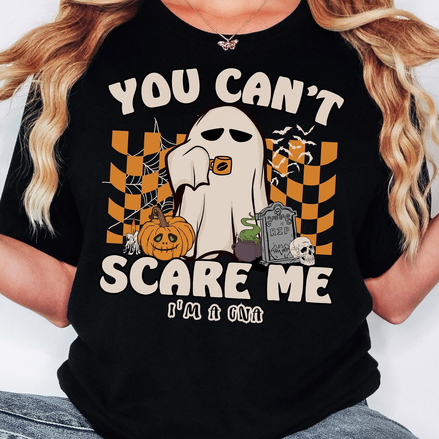 You Can't Scare Me I'm a CNA Nurse T-Shirt