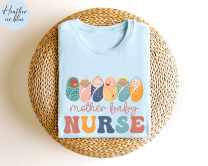 Mother Baby Nurse Shirt