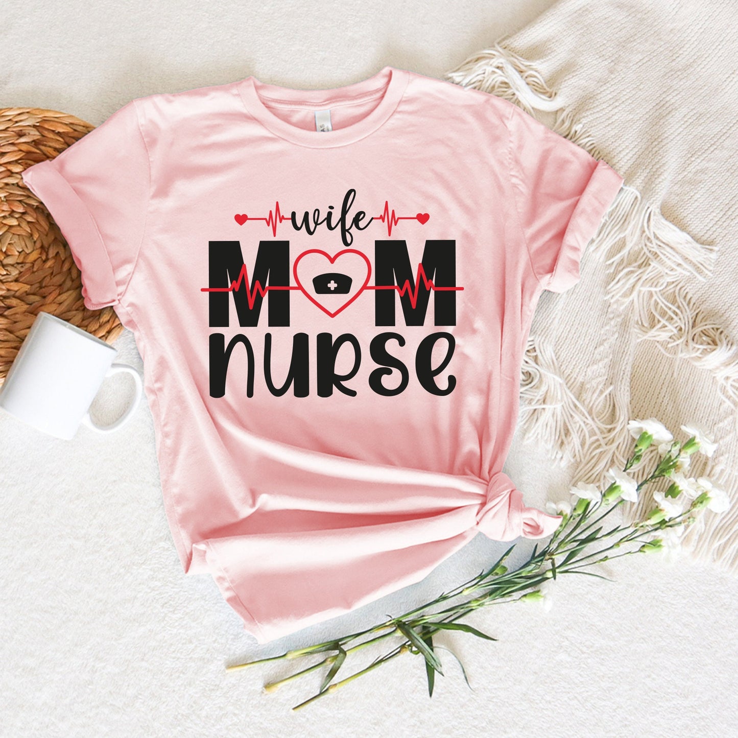 Wife Mom Nurse Mother's Day Nurse T-Shirt