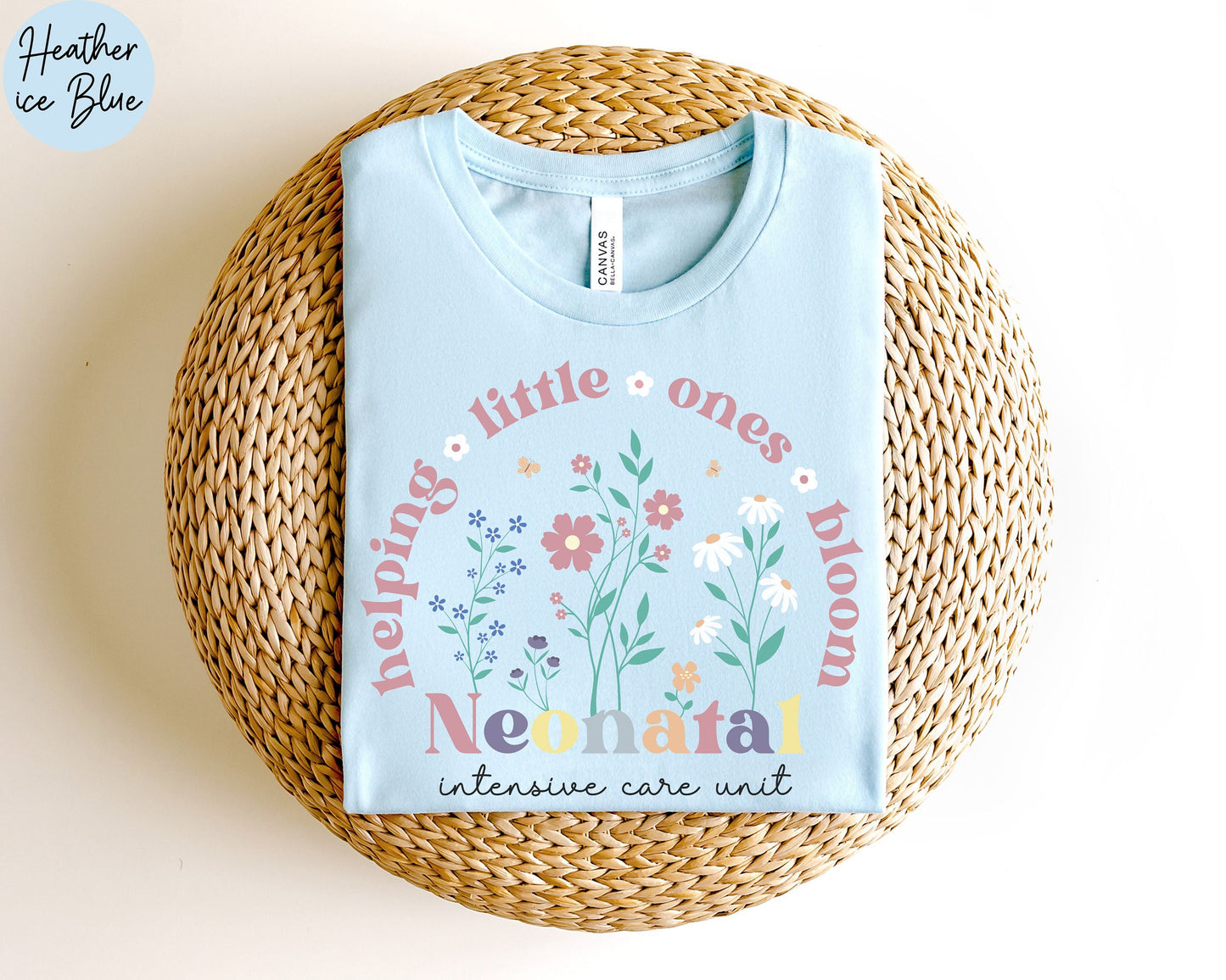 Floral Helping Little Ones Bloom NICU Nurse T-Shirt