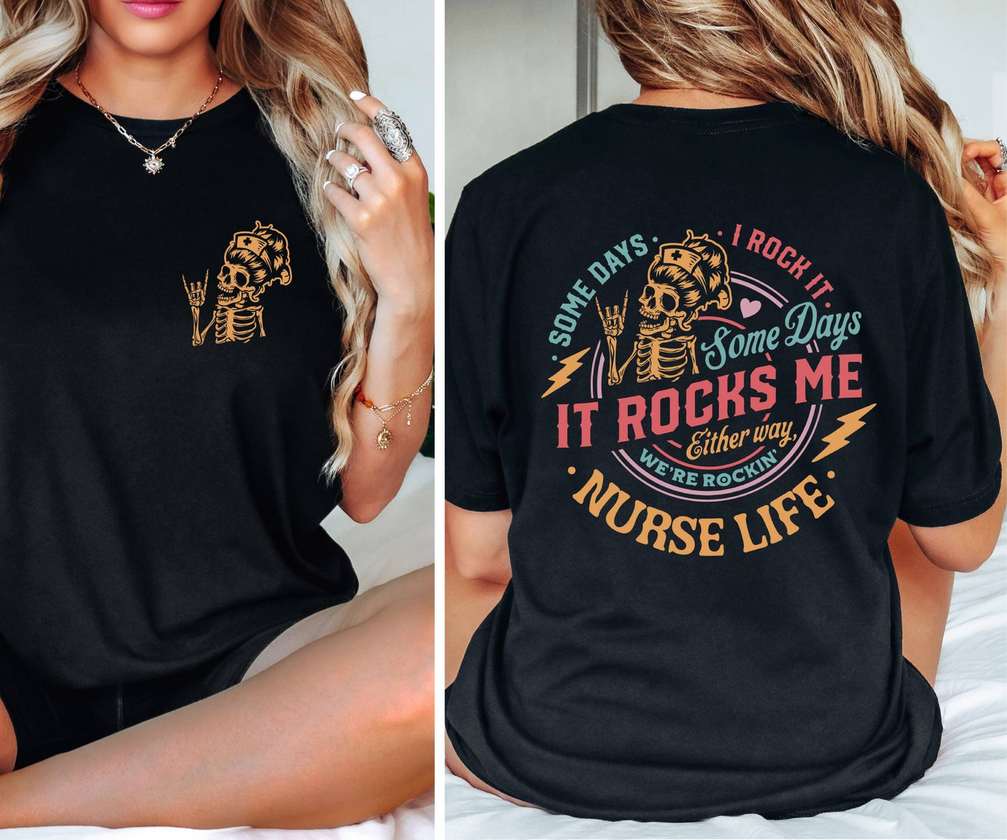 Some Days I Rock It Some Days It Rocks Me Nurse T-Shirt