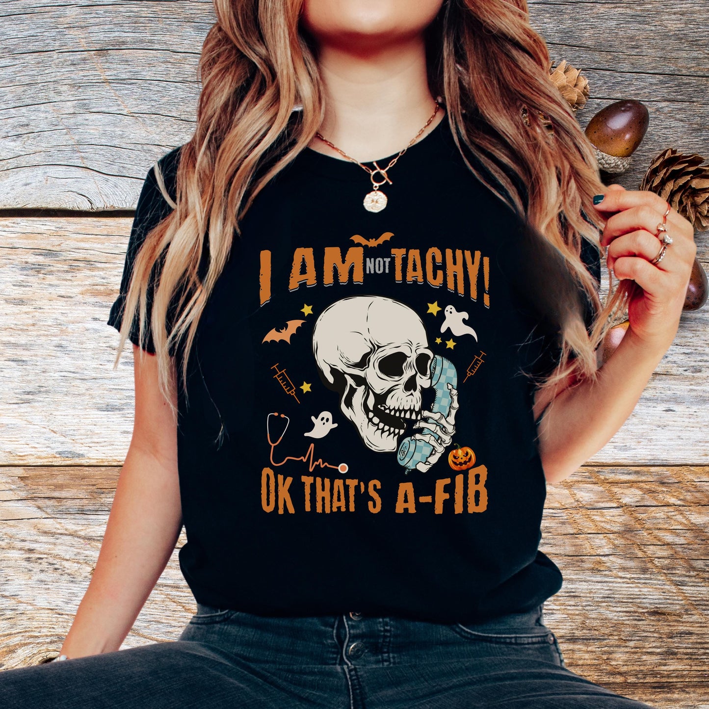 I'm Not Tachy Ok That's A Fib Halloween Nurse T-Shirt