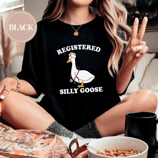 Registered Silly Goose Registered Nurse T-Shirt