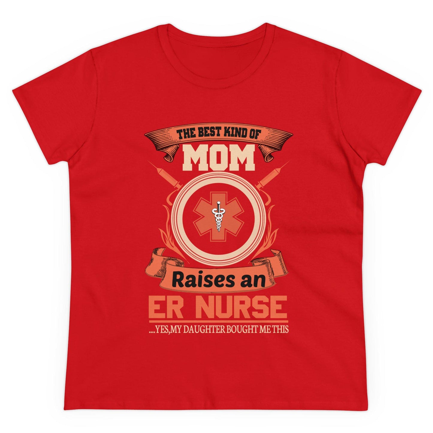 The Best Kind of Mom Raises An ER Nurse T-Shirt