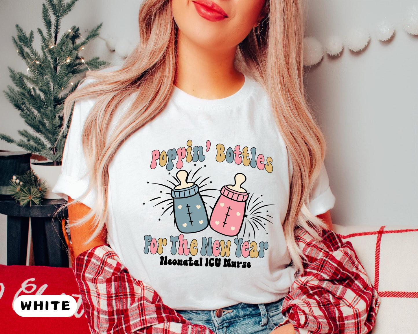 Poppin' Bottles For The New Year NICU Nurse T-Shirt