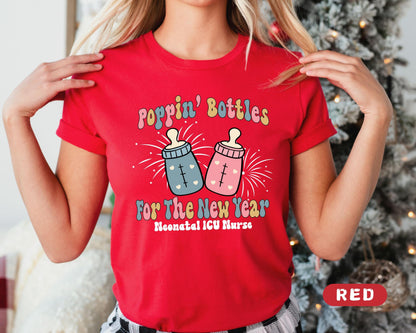 Poppin' Bottles For The New Year NICU Nurse T-Shirt